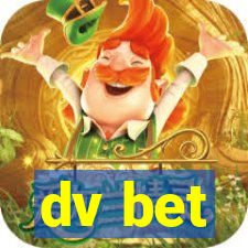 dv bet